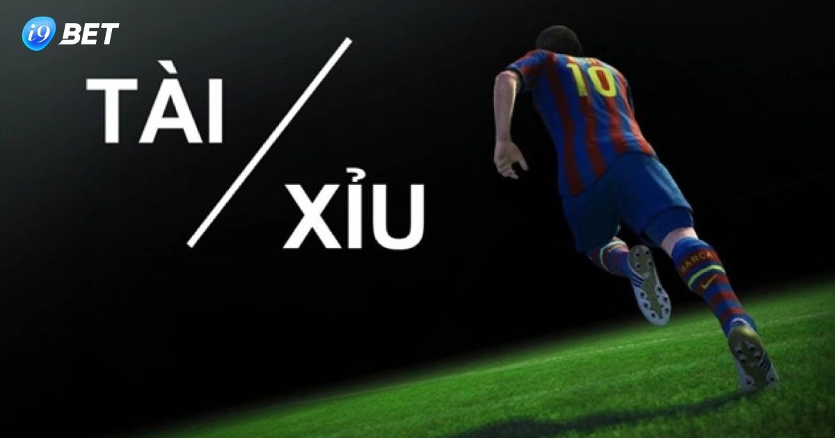 Cách thực hiện tài xỉu bóng đá tại I9bet