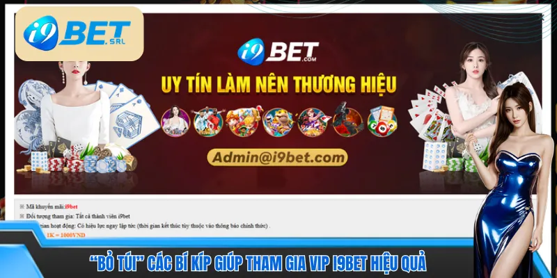 Cách Tham Gia VIP I9bet - Mở Khóa Đặc Quyền Siêu Hot 4 “Bỏ túi” các bí kíp giúp tham gia VIP I9bet hiệu quả
